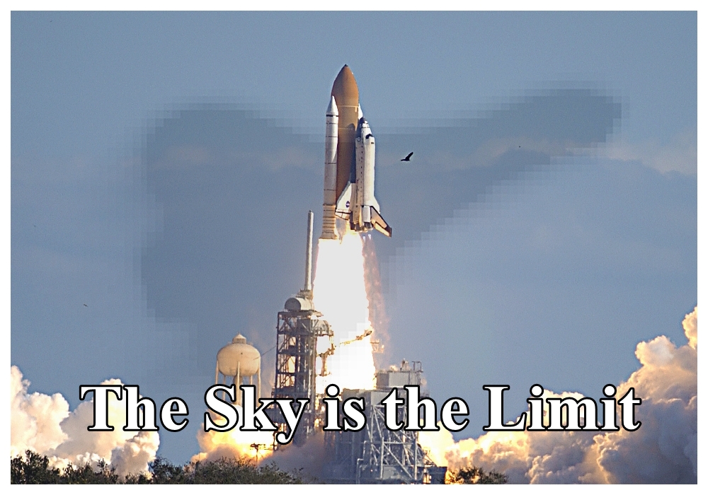 The Sky is the Limit